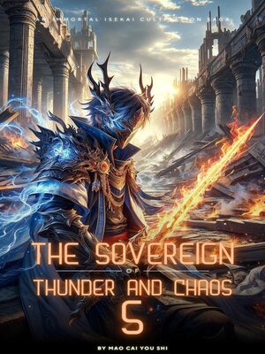 cover image of The Sovereign of Thunder and Chaos